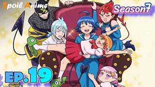 ภาค7 😈 อิรุมะคุงกับโรงเรียนปิศาจ ตอนที่ 19 | สปอยมังงะ Ch.327-328