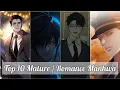 Top 10 Mature Smut Romance Manhwa Recommendation This will blow your mind