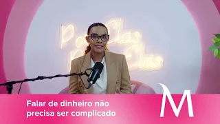 Literacia Financeira em parceria com Podcast para elas