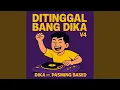 Lagu Ditinggal Bang Dika V4