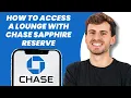 How to Access a Lounge with Chase Sapphire Reserve