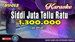 Download Siddi Juta Tellu Ratu_Bugis Karaoke_Tanpa Vocal_By. Ansar.S MP3