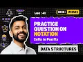 Lec-41 Practice question on Infix to postfix notation Data Structure