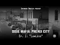INFAMOUS AMERICA Dixie Mafia Phenix City Ep1 Lawless