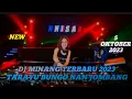 Lagu DJ MINANG TERBARU 2023||TARAYU BUNGO NAN JOMBANG|| VIRAL DITIKTOK