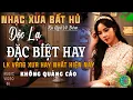Download Lagu Mở Nhẹ Nhàng [CD114] Lk Nhạc Trữ Tình Bolero ĐỘC LẠ \u0026 ÊM TAI ➤Nhạc Vàng Xưa Tuyển Chọn NGHE LÀ MÊ