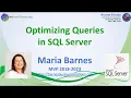AEU13 - Optimizing Queries in SQL Server Maria Barnes