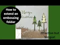 Extending an Embossing Folder Hack Plus First Use of My Inky Background as a Christmas Card
