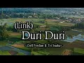 Lagu Ziell Ferdian ft. Tri Suaka - Duri Duri || (Lirik)