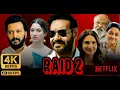 Download Lagu Raid 2 Full Movie HD | Ajay Devgn, Riteish Deshmukh, Vaani Kapoor | 1080p HD Facts \u0026 Review
