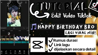 Download Tutorial edit video tiktok happy birthday bro || capcut MP3