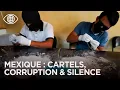 Cartels, État complice et Fentanyl : l’enquête choc au Mexique – Documentaire Monde - MDW