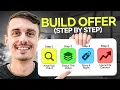 How to Build a High Converting Offer From Scratch