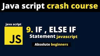 How to use IF ELIF STATMENT in JavaScript Crash Course Part 9