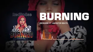 redro8se ft ancestor beats burning