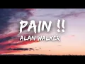 Alan Walker - Pain ( Lyrics) @Alanwalkermusic 