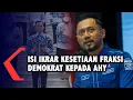 Download Lagu Isi Ikrar Kesetiaan Fraksi Partai Demokrat DPR Kepada AHY