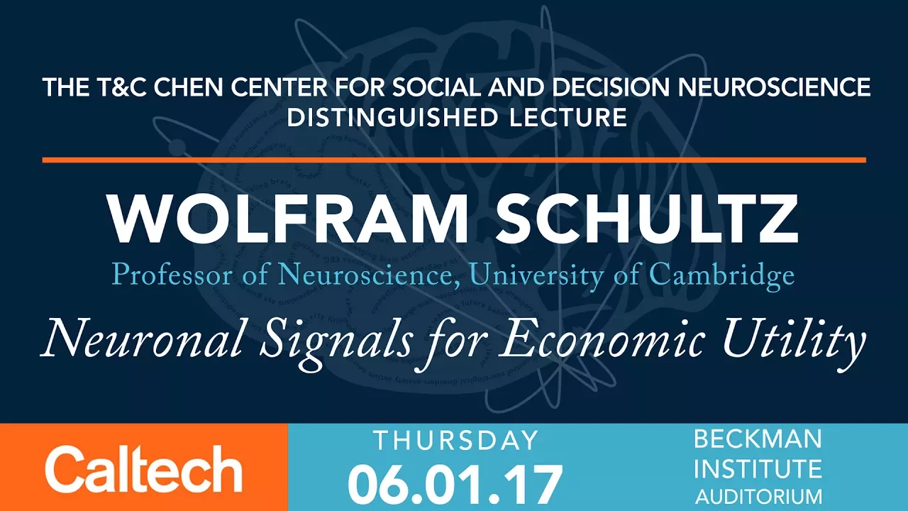 Neuronal Signals for Economic Utility - W. Schultz - 6/1/17