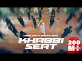 Download Lagu Khabbi Seat - Official Video | Ammy Virk Ft Sweetaj Brar | Happy Raikoti | MixSingh | Burfi Music