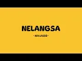 Download Lagu ari lasso - nelangsa - lirik senja
