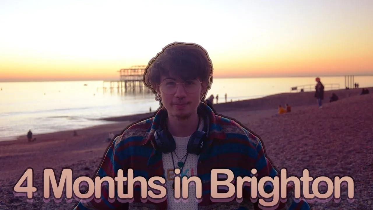 4 Months in Brighton