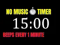 15 Minute Workout Countdown Timer with 1 Minute Interval Beeps NO MUSIC