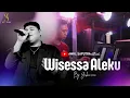 Lagu Wisessa aleku - Awal saputra cover ‼️