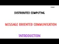 What is Message oriented communication Explain MOC Distributed Computing