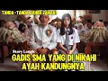Download Lagu VIRAL! GADIS SMA YANG DI NIKAHI AYAH KANDUNGNYA