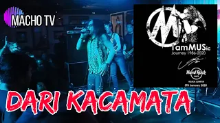 Download DARI KACAMATA | MUS | MAY | LIVE KONSERT DI HARD ROCK CAFE KL | 2020 MP3