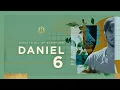 Daniel 6 The Lion s Den Bible Study
