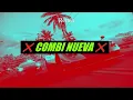 COMBI NUEVA (Remix) PAPICHAMP ❌ ECKO ❌ BLUNTED VATO ❌ L-GANTE Ft ⚡Dee Jay Braianflow⚡