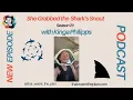 She Grabbed the Shark s Snout