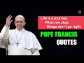 Pope Francis Quotes on Love and Hope Pope Francis N4 Quotes