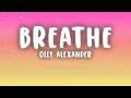 Download Lagu Olly Alexander - Breathe (Lyrics)