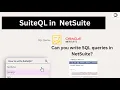 Unleash the Power of your NetSuite Data with SuiteQL An Introduction to the Query Tool in NetSuite
