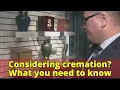 Considering cremation What you need to know