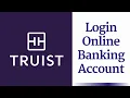 How to Login Truist Bank Online Banking Sign In truist com