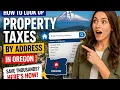 How to look up property taxes by address in Oregon
