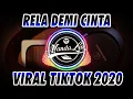 Download Lagu DJ RELA DEMI CINTA REMIX FULL BASS