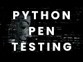 Python for Pen Testing Explained for Beginners