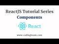 Components State and Props React Tutorial Series Coding Beam