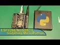 - Installing MicroPython