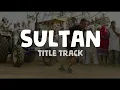 Download Lagu Sultan : Title Track (Lyrics)