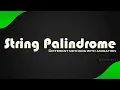 String Palindrome Animation Coddict