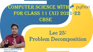 Computer Science Class XI 11 CBSE 2021-22 Syllabus Problem Decomposition