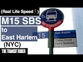 Ride Manhattan Bus M15-SBS South Ferry to East Harlem full route