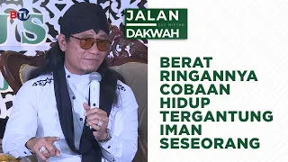 Download Berat Ringannya Cobaan Hidup Tergantung Iman Seseorang - Jalan Dakwah Gus Miftah #4 MP3