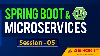Spring Boot Microservices SESSION - 5 Ashok IT