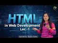 HTML Fundamentals for Beginners Web Development Lecture 1 Basic HTML Tutorial Lec-01